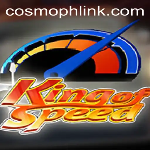 Exploring the Thrilling World of KingofSpeed: Accelerate with COSMOPH