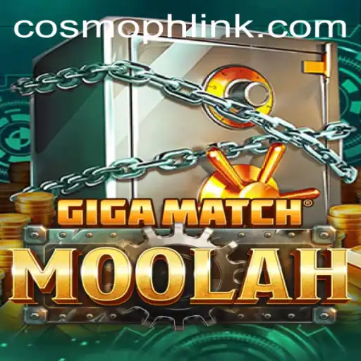 Exploring the Exciting World of GigaMatchMoolah and the COSMOPH Phenomenon